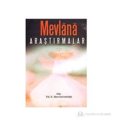 Mevlana Araştırmaları 1 - Adnan Karaismailoğlu