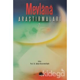 Mevlana Araştırmaları 2 - Adnan Karaismailoğlu