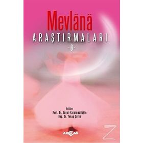 Mevlana Araştırmaları 6 / Adnan Karaismailoğlu