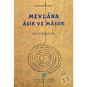 Mevlana Aşık ve Maşuk - Recep Bilginer