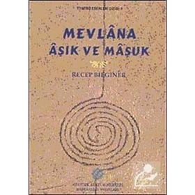Mevlana Aşık ve Maşuk - Recep Bilginer
