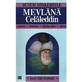 MEVLANA CELALEDDIN - İSMET ZEKI EYÜBOĞLU