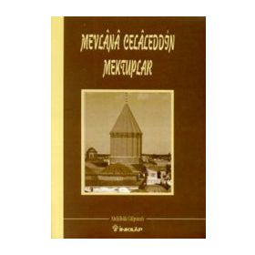 Mevlana Celaleddin Mektuplar - Abdülbaki Gölpınarlı