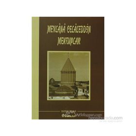 Mevlana Celaleddin Mektuplar - Abdülbaki Gölpınarlı