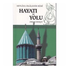 MEVLANA CELALEDDIN RUMI HAYATI VE YOLU (CEP BOY) - OSMAN BEHÇET