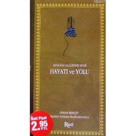 MEVLANA CELALEDDIN RUMI HAYATI VE YOLU - OSMAN BEHÇET