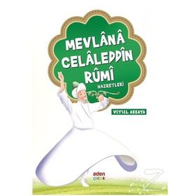 Mevlana Celaleddin Rumi Hazretleri - Veysel Akkaya