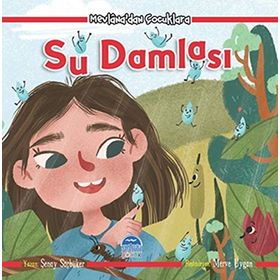 Mevlana dan Çocuklara Su Damlası - Şenay Saçbüker