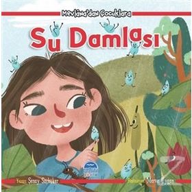 Mevlana dan Çocuklara Su Damlası - Şenay Saçbüker