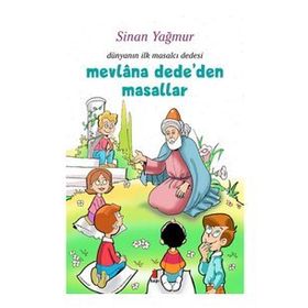 Mevlana Dede'den Masallar Sinan Yağmur