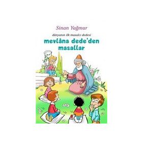 Mevlana Dede'den Masallar Sinan Yağmur
