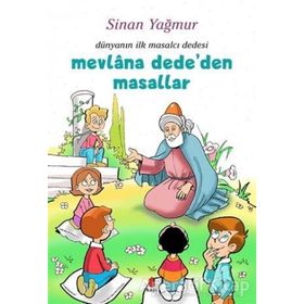 Mevlana Dede'den Masallar Sinan Yağmur