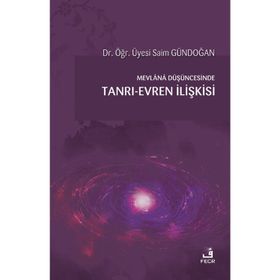 Mevlana Düşüncesinde Tanrı Evren İlişkisi-Fecr Yayınları