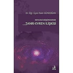 Mevlana Düşüncesinde Tanrı Evren İlişkisi-Fecr Yayınları