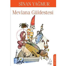 MEVLANA GÜLDESTESİ - SINAN YAĞMUR