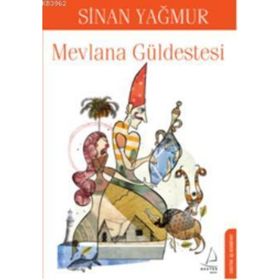 MEVLANA GÜLDESTESİ - SINAN YAĞMUR