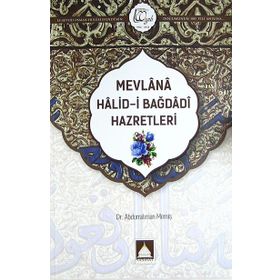 Mevlana Halid-i Bağdadi Hazretleri - Abdurrahman Memiş