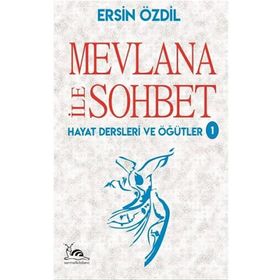 Mevlana İle Sohbet - Ersin Özdil
