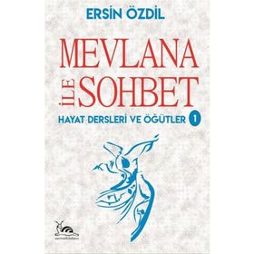 Mevlana İle Sohbet - Ersin Özdil