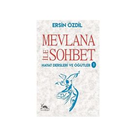 Mevlana İle Sohbet - Ersin Özdil
