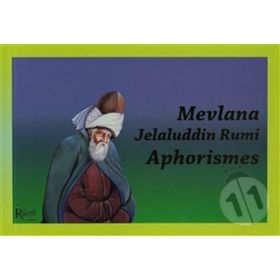 MEVLANA JELALUDDIN RUMI APHORISMES - AHMET GÜZEL