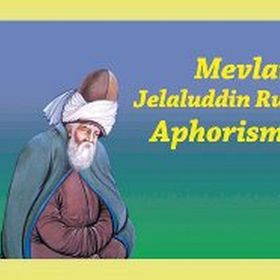MEVLANA JELALUDDIN RUMI APHORISMES - AHMET GÜZEL