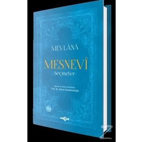 Mevlana - Mesnevi - Seçmeler - Adnan Karaismailoğlu