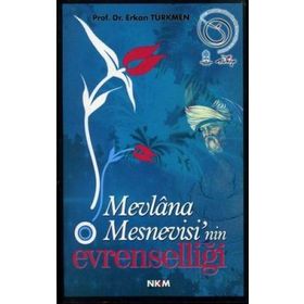Mevlana Mesnevisi'nin Evrenselliği - Prof. Dr. Erkan Türkmen