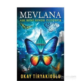 MEVLANA - OKAY TİRYAKİOĞLU