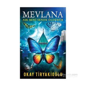 MEVLANA - OKAY TİRYAKİOĞLU