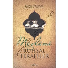 MEVLANA RUHSAL TERAPILER - ŞABAN KARAKÖSE