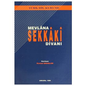 MEVLANA SEKKAKI DİVANI - KEMAL ERASLAN