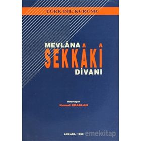 MEVLANA SEKKAKI DİVANI - KEMAL ERASLAN