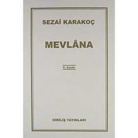 Mevlana - Sezai Karakoç