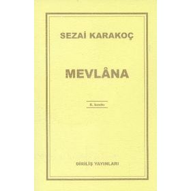 Mevlana - Sezai Karakoç