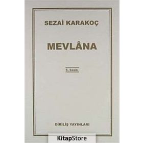 Mevlana - Sezai Karakoç