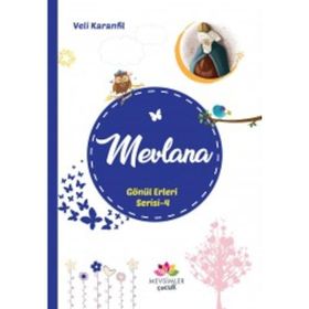 Mevlana ve Gönül - Latif Onur Uğur
