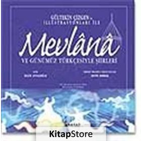 MEVLANA VE GÜNÜMÜZ TÜRKÇESİYLE ŞİİRLERİ - GÜLTEKİN ÇİZGEN