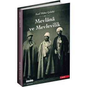 Mevlana ve Mevlevilik - Mehmet Önder