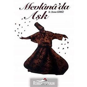 MEVLANADA AŞK - OSMAN GÜRBÜZ