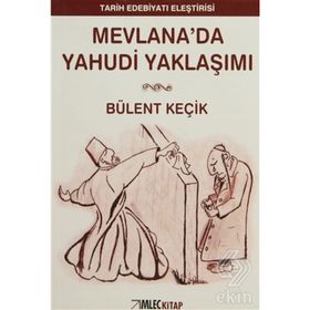 MEVLANADA YAHUDI YAKLAŞIMI - BÜLENT KEÇİK