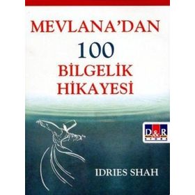 MEVLANA'DAN 100 BILGELIK HIKAYESI - IDRIES SHAH