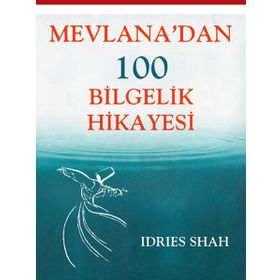 MEVLANA'DAN 100 BILGELIK HIKAYESI - IDRIES SHAH