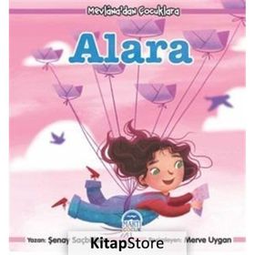Mevlana'dan Çocuklara - Alara - Şenay Saçbüker