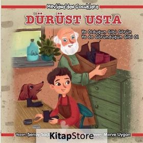 Mevlana'dan Çocuklara Dürüst Usta - Şenay Saçbüker