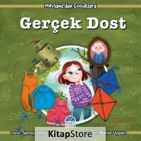 Mevlana'dan Çocuklara Gerçek Dost - Şenay Saçbüker