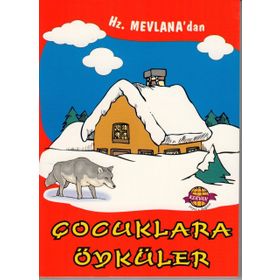Mevlana’dan Çocuklara Öyküler - Erkan Karasoy
