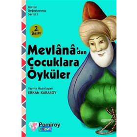 Mevlana’dan Çocuklara Öyküler - Erkan Karasoy