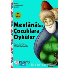 Mevlana’dan Çocuklara Öyküler - Erkan Karasoy