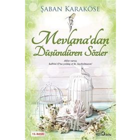 Mevlanadan Düşündüren Sözler - Şaban Karaköse